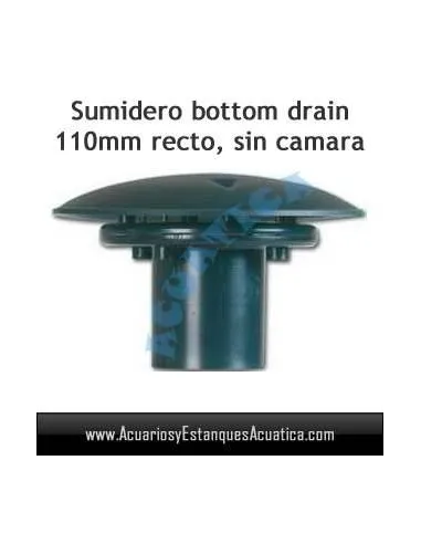 SUMIDERO BOTTOM DRAIN RTF 110MM RECTO ESTANQUES